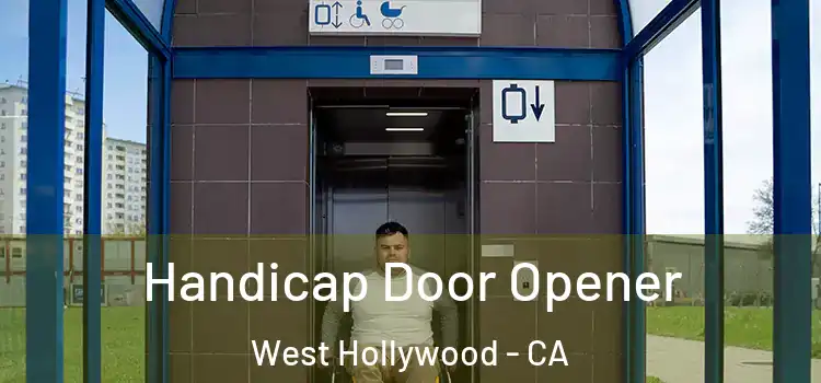 Handicap Door Opener West Hollywood - CA