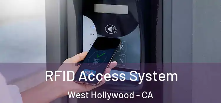 RFID Access System West Hollywood - CA